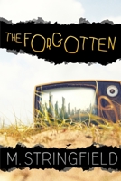 The Forgotten 0998437816 Book Cover