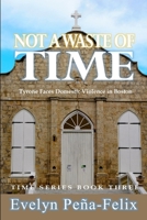 It Was Not a Waste of Time 1365507815 Book Cover