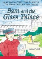 Sam and the Glass Palace 1903087422 Book Cover