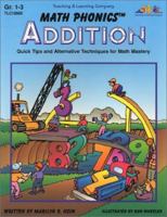 Math Phonics Addition: Quick Tips and Alternative Techniques for Math Mastery 1573100854 Book Cover