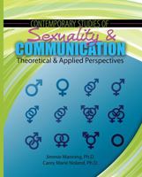 Contemporary Studies of Sexuality and Communication: Theory and Practice - eBook 1465270248 Book Cover