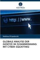 GLOBALE ANALYSE DER GESETZE IM ZUSAMMENHANG MIT CYBER-SQUATTING 6202948361 Book Cover