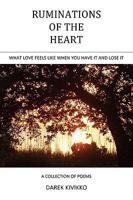 ruminations of the heart: what love feels like when you have it and lose it 0595486142 Book Cover