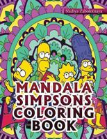 Mandala Simpsons Coloring Book Part 1 (Volume 1) 1981410929 Book Cover