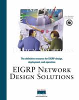 EIGRP Network Design Solutions: The Definitive Resource for EIGRP Design, Deployment, and Operation 1578701651 Book Cover