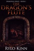 Drakonia Series - Book 1: The Dragon's Flute 1778228011 Book Cover