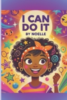 I Can Do It: An ADHD Story B0BRM1XT3C Book Cover