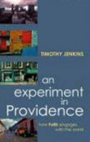 An Experiment in Providence: How Faith Engages the World 0281058032 Book Cover