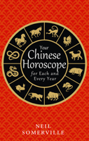 Your Chinese Horoscope for Each and Every Year 0008239371 Book Cover