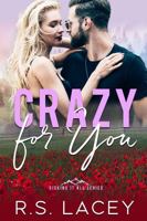 Crazy for You (Risking it All) 1952992133 Book Cover