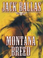 Montana Breed 0515113379 Book Cover
