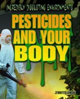 Pesticides and Your Body 1448884136 Book Cover