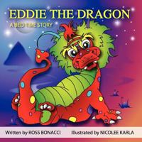 Eddie The Dragon 0987383108 Book Cover