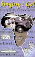 Singing I Go 1931475024 Book Cover