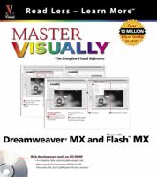 Master VISUALLY Dreamweaver(r) MX and Flash MX 0764536966 Book Cover
