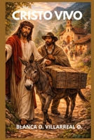 CRISTO VIVO (Spanish Edition) B0GWNCGRJV Book Cover