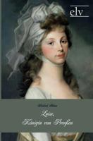 Luise, K Nigin Von Preu En 3867416060 Book Cover