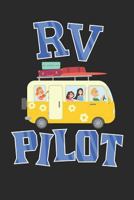 RV Pilot: 6x9 Blank Lined Composition Notebook for Recreational Vehicle and Camping Lovers 179687390X Book Cover