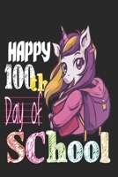 Happy 100th Day of School: Teacher Colorful 100th Day best teacher notebook is an authentic outfit journal for students, librarian, principals, teaching assistants to wish Happy 100th day of school be 1660734436 Book Cover