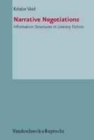 Narrative Negotiations: Information Structures in Literary Fiction 3525206046 Book Cover