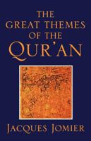 The Great Themes of the Qur'an 0334027144 Book Cover
