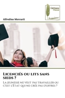 Licenciés ou lits sans sieds ? 663014127X Book Cover