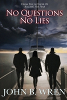 No Questions / No Lies 0988937190 Book Cover