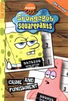 Spongebob Squarepants: Crime and Funishment (Spongebob Squarepants (Tokyopop)) (Spongebob Squarepants (Tokyopop)) 1591825768 Book Cover