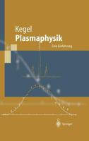 Plasmaphysik: Eine Einfuhrung 3642637213 Book Cover