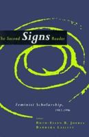 The Second Signs Reader: Feminist Scholarship, 1983-1996 0226400611 Book Cover