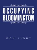 Occupying Bloomington 1496920473 Book Cover