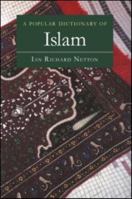 A Popular Dictionary of Islam 0700710469 Book Cover