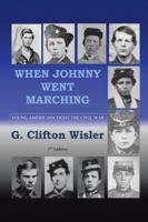 When Johnny Went Marching 1524646040 Book Cover