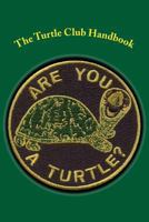 The Turtle Club Handbook 1497528356 Book Cover