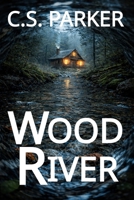 WOOD RIVER B0GHNSTDHB Book Cover