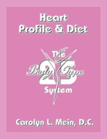 Heart Profile and Diet 1708246649 Book Cover