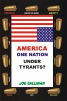 America - One Nation Under Tyrants? 0982184565 Book Cover