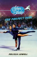 The Perfect Pair (Silver Blades) 0553481940 Book Cover