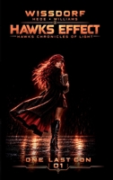 Hawks Effect: One Last Con 3946797083 Book Cover