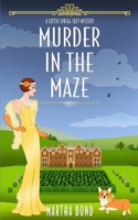Murder in the Maze 1738446522 Book Cover