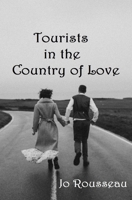 Tourists in the Country of Love 1733181342 Book Cover