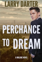 Perchance To Dream 1734969849 Book Cover