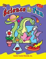 Science Is Fun 157690380X Book Cover