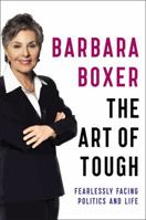 The Art of Tough: Fearless Facing Politics and Life 0316311464 Book Cover