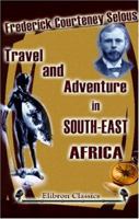Travel & Adventure in South East Africa 1602061319 Book Cover
