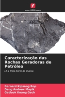 Caracterização das Rochas Geradoras de Petróleo: LT-1 Poço Norte do Quénia 6205911981 Book Cover