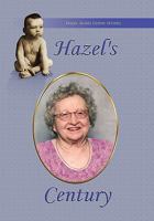 Hazel's Century 1453568956 Book Cover