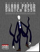 Slender Man - Blank Paper Sketch Book - Drawing book with bordered pages: Large Format Art Journal - Approx A4 - Drawings, illustrations and notes 1722311371 Book Cover