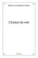 L’Enfant du web (French Edition) 233414018X Book Cover