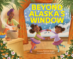 Beyond Alaska's Window 0593692535 Book Cover